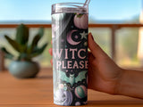 Glittering tumbler with pumpkins, bats, and "Witch Please" text.