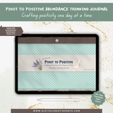 Pivot To Positive Abundance Thinking Journal