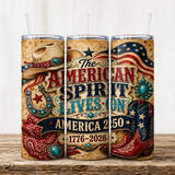 America 250 Tumbler Wrap PNG | The American Spirit Lives On | Western 20oz Skinny Sublimation Design | 1776-2026 | Instant Download