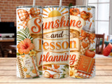 Sunshine and lesson planning tumbler with oranges, hibiscus, and school supplies.