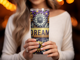 Tumbler with leopard print, sunflowers, and the word "DREAM".