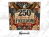 American eagle with flags and "250 Years of Freedom 1776-2026" text.