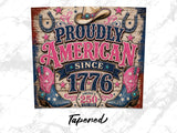 Proudly American since 1776 artwork with cowboy boots and hat.