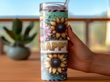 Tall tumbler with sunflowers and the word "HAPPY" on a teal background.