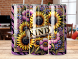 Tumbler with sunflowers, pink flowers, purple accents, and "KIND" text.