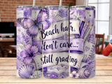 Purple butterfly, seashells, flowers, and pencils with text "Beach hair, don't care... still grading".