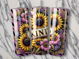 Three tumblers featuring sunflowers, purple flowers, and the word "KIND".