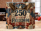 Eagle and American flags adorn tumblers celebrating 250 Years of Freedom, 1776-2026.