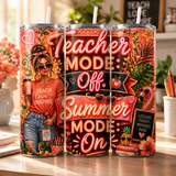 Teacher Summer Tumbler Wrap PNG – Teacher Mode Off, Summer Mode On 20oz Sublimation Design