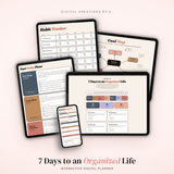 7 Days to an Organized Life — Interactive Digital Planner