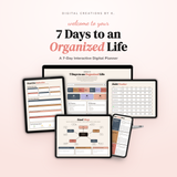 7 Days to an Organized Life — Interactive Digital Planner