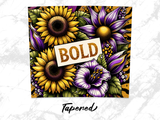 Sunflowers and purple flowers with "BOLD" text and sparkly background.