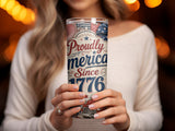 Tumbler with "Proudly America Since 1776" text, antique truck, and patriotic graphics.
