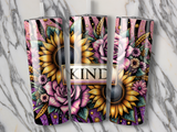 Three tumblers adorned with sunflowers, roses, and glittery text "KIND".