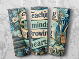 Teaching minds growing hearts themed tumbler with pumpkins and pencils.