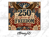 250 Years of Freedom 1776-2026 with eagle and American flags.