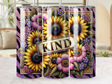 Three tumblers featuring sunflowers, purple flowers, and the word "KIND".