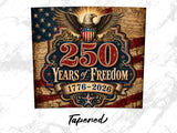 Patriotic design with eagle, US flag, and 250 Years of Freedom text.