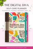 The Digital Diva Self Care Planner
